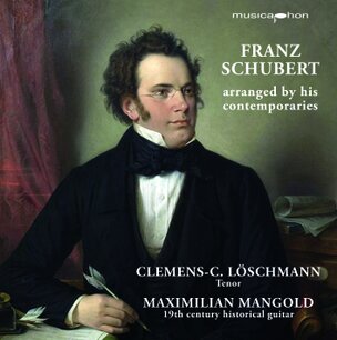 Cover zu Musicaphon M56997 Cover Franz Schubert arrangiert von Zeitgenossen. Clemens Löschmann, Tenor und Maximilian Mangold, Gitarre